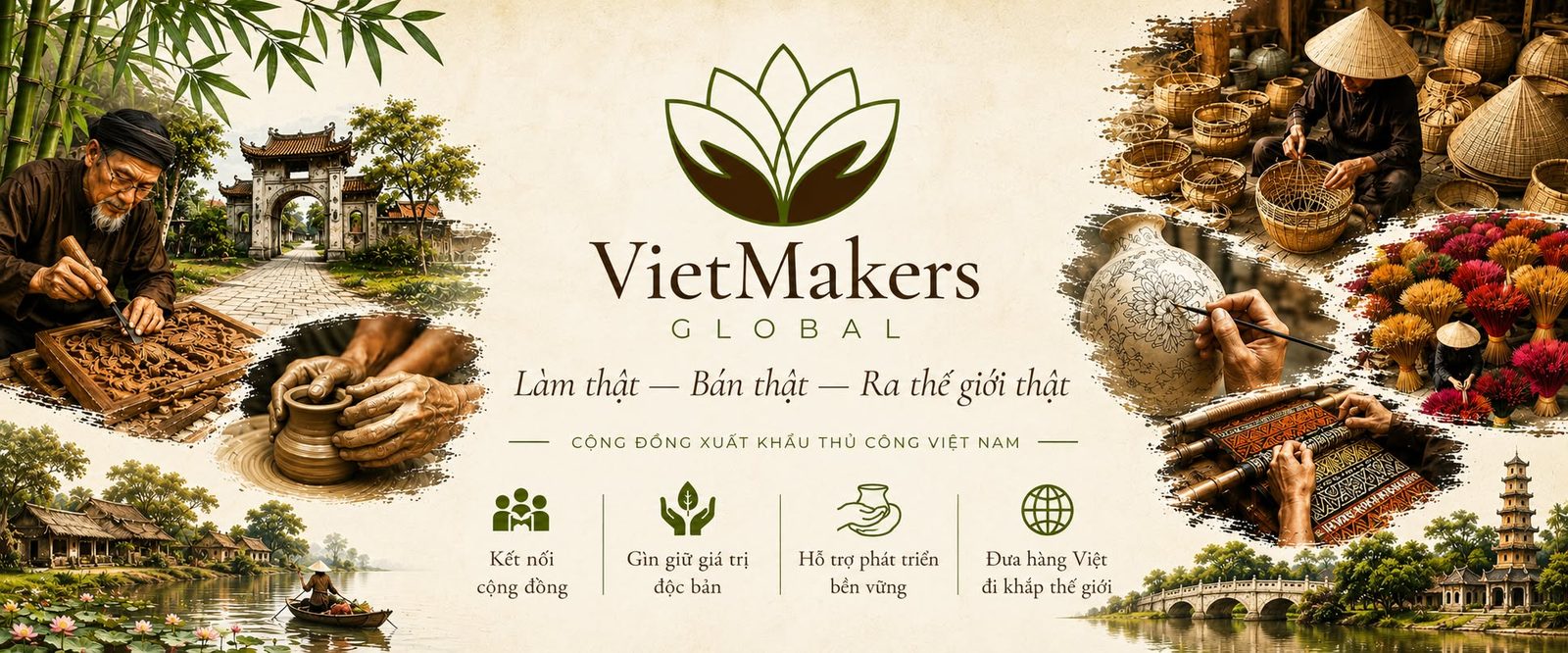 VietMakers Global — Làm thật, bán thật, ra thế giới thật. Cộng đồng xuất khẩu thủ công Việt Nam.